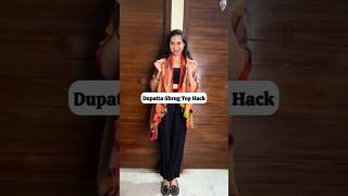 Dupatta Shrug Top Hack style dupatta shrug top hack ytshorts youtubeshorts [upl. by Kaufman439]