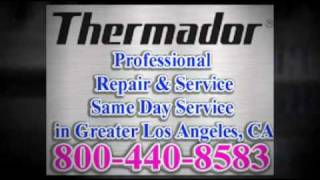 Thermador repair service parts by Experts Los Angeles CA [upl. by Acissehc]