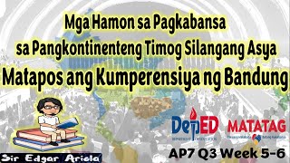 Mga Hamon sa Pagkabansa sa Pangkontinenteng Timog Silangang Asya AP7 Q3 Week 56 depedmatatag [upl. by Mccully]