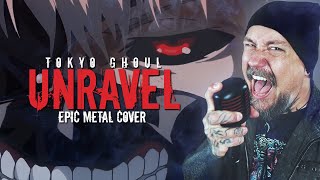 Tokyo Ghoul  Unravel English Version  Epic Metal Cover by Skar [upl. by Africa]