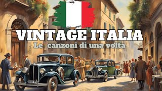 Vintage Italia  Le canzoni di una volta Grandi Successi Italiani Italian Evergreens [upl. by Marylynne683]