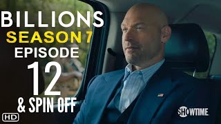 BILLIONS Season 7 Episode 12 First Look  What To Expect amp Spin Off Details Revealed [upl. by Vrablik]