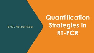 Absolute and Relative Quantification  Quantification Strategies in RTPCR [upl. by Krongold26]