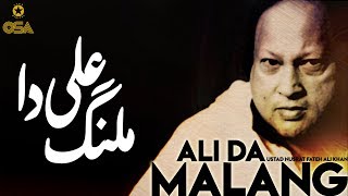 Ali Da Malang  Ustad Nusrat Fateh Ali Khan  official version  OSA Islamic [upl. by Ahsitniuq609]