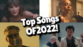 Top Songs of 2022 [upl. by Duax]