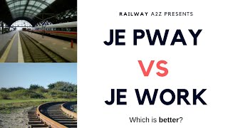 Which is better JE Pway or JE Works Detail comparison based on Promotion Posting and Job [upl. by Ball]