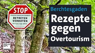 Berchtesgaden Rezepte gegen Overtourism  BR24 [upl. by Ardnekahs]