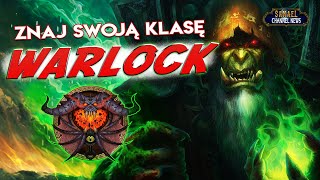 Znaj swoją klasę WARLOCK w World of Warcraft [upl. by Ynaffet]