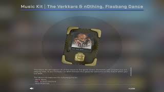 CSGO MVP Anthem Music Kit  The Verkkars amp n0thing Flasbang Dance [upl. by Yrocal557]