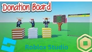 How to make Donation Board in Roblox studio [upl. by Yesnil]