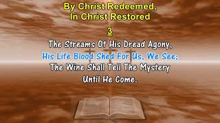 BY CHRIS REDEEMED IN CHRIST RESTORED  George Rawson 1872 Hymn Lyrics With Organ Accompaniment [upl. by Einneg130]