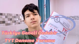 Türkiye Geneli Özdebir TYT Denemesi Nasıldı Özdebirin En Büyük Hatası [upl. by Rizas]