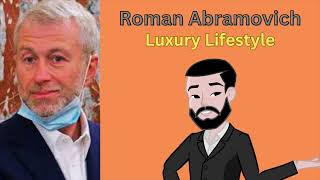 Roman Abramovich  Luxury Lifestyle [upl. by Tierell]