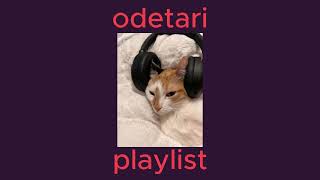 odetari playlist [upl. by Calondra]