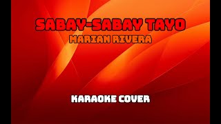 9585  SabaySabay Tayo  Marian Rivera Karaoke Cover [upl. by Peskoff]