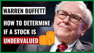 Warren Buffett How to Know if a Stock is Undervalued [upl. by Gardie]