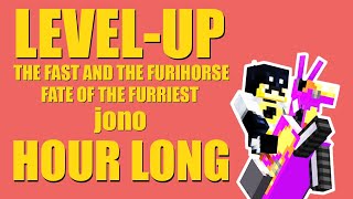 LEVELUP HOUR LONG  THE FAST AND FURIHORSE  MUMBO JUMBO  jono [upl. by Grove169]