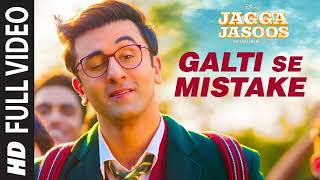 Jagga Jasoos Galti Se Mistake Full Video Song  Ranbir Katrina  Pritam Arijit Amit  Amitabh B [upl. by Hube]