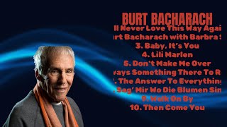 Burt BacharachHits that set the bar in 2024AllTime Favorite MixCorrelated [upl. by Aidnyl]