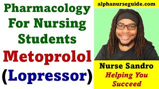 Pharmacology For Nursing Students  Lesson 13 Metoprolol  Medications For NCLEX ATI and Hesi Exam [upl. by Delcine874]