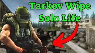 How A Solo Player Play On Tarkov Wipe Day [upl. by Tanney]