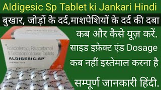 Aldigesic Sp Tablet Ke Fayde Aldigesic Sp Tablet Uses in Hindi Dard ki Best dba [upl. by Talanta]