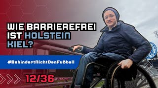 Ist HOLSTEIN KIEL erstligareif bei der Barrierefreiheit ♿️BehindertNichtDenFußball [upl. by Anwat486]