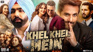 Khel Khel Mein Full Movie  Akshay Kumar  Vaani Kapoor  Taapsee Pannu Review amp Facts [upl. by Speroni460]