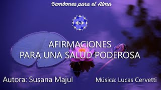 AFIRMACIONES PARA UNA SALUD PODEROSA [upl. by Kcaz]