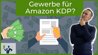 Gewerbe für Amazon KDP Ja oder Nein 😱 [upl. by Yerffeg]