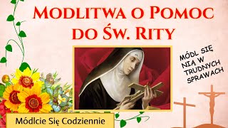 Modlitwa do Św Rity o pomoc 🙏  Módlcie się codziennie [upl. by Atiugram]