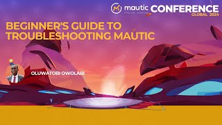 Beginners Guide to Troubleshooting Mautic [upl. by Encrata]