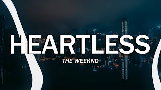 The Weeknd  Heartless Clean  Lyrics [upl. by Clarhe551]