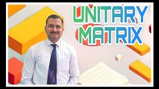 UNITARY MATRIX  MATHS WITH VISHAL SIR [upl. by China]