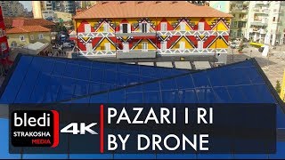 Pazari i Ri Tirana Albania Drone aerial video  4K Ultra HD [upl. by Ylrebmyk]