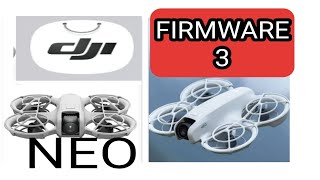 DJI NEO  NEW FIRMWARE 3 v100300  also do each battery [upl. by Nord]