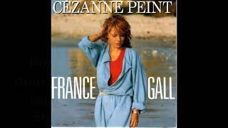 France Gall  Cézanne peint Paroles Audio HQ [upl. by Aikemaj]