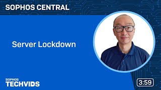 Sophos Central Server Lockdown [upl. by Meade]