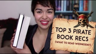 TOP 3 BEST PIRATE BOOK RECS What to Read Wednesday [upl. by Etnoid341]