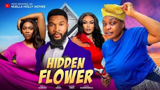 Hidden Flower Nuella Njubigbo Alex Cross Meremma Umeh Esther Chukwuemeka [upl. by Ameg]