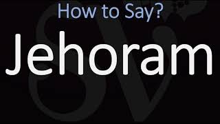 How to Pronounce Jehoram CORRECTLY English amp Hebrew Pronunciation [upl. by Delanos350]