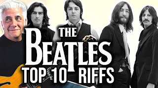 TOP 10 BEATLES RIFFS RANKED [upl. by Seabrook]