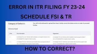 ERROR IN ITR FILING FY 2324  SCHEDULE FSI amp TR [upl. by Innej]