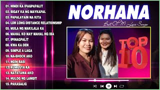 Norhana Nonstop Songs  Norhana Top OPM Trending Hits Songs 2023  Norhana Best Viral Love Song [upl. by Irap]