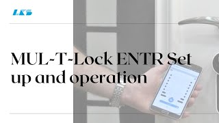 MULTLock ENTR Set up and operation [upl. by Martino123]