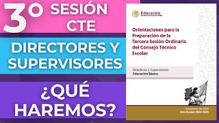 CEAA Orientaciones Tercera Sesión Directores y Supervisores CTE Noviembre 2024 [upl. by Noell866]