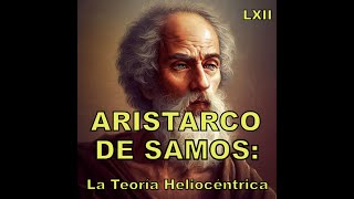 ARISTARCO DE SAMOS Heliocentrismo vs Geocentrismo 44 [upl. by Garett]