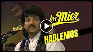 1996  HABLEMOS  Los Mier  En vivo LosMier [upl. by Sutherland]