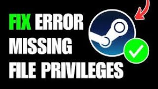 Steam Missing File Privileges issue solved [upl. by Atsahc]