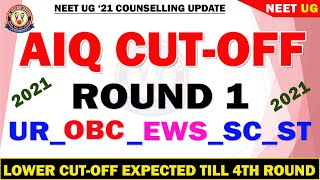 AIQ Round 1 Cutoff 2021 🔥UR  OBC  EWS  SC  ST 🔥 With Comparison [upl. by Darbie]